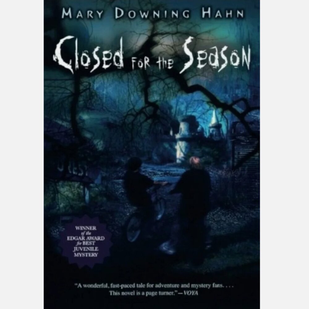 5/$12 Kids Book Closed for the Season Mary Downing Hahn Middle Grade Ghost Scary